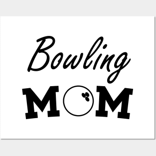 Bowling Mom, Birthday Gift, Best Mom, Proud Mom Edit Posters and Art